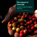 The Impact of Fairtrade - a review of research evidence 2009-2015